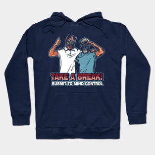 Take a Break Hoodie